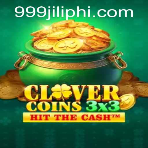 Discover the Enchanting World of Clovercoin3x3: A Game Revolutionized by 999jili